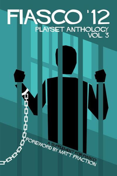 Fiasco Playset Anthology Vol. 3 - for just $20! 