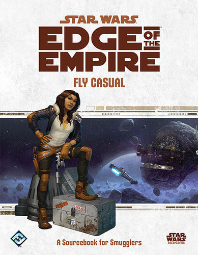 Star Wars: Edge of the Empire - Fly Casual - for just $38.99! 