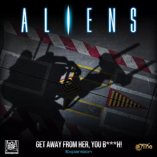 Aliens: Get Away From Her You B###h! Expansion - for just $60! 