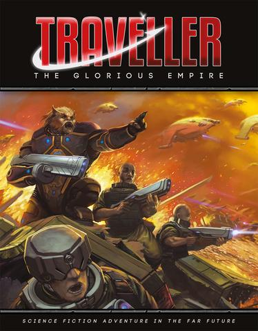 The Glorious Empire (Traveller) - for just $49.99! 