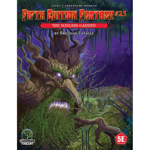 Fifth Edition Fantasy #23 - The Sunless Garden - for just $9.99! 