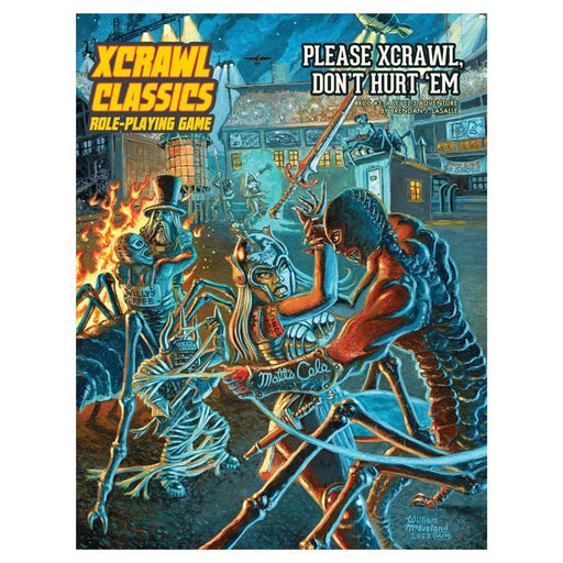 Xcrawl Classics: Adventure #3 - Please Xcrawl! Don’t Hurt ‘Em - for just $9.99! 