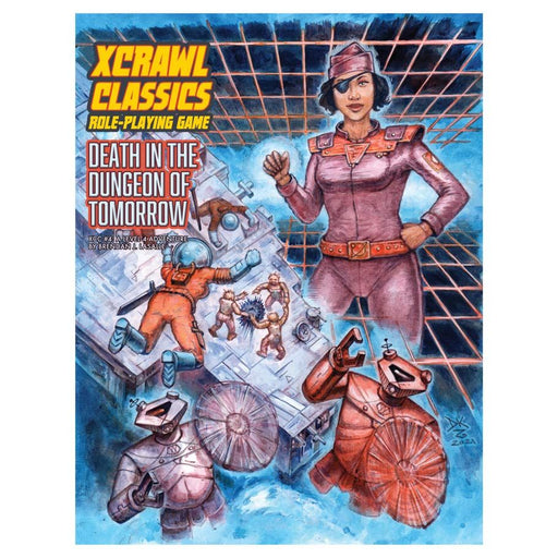 Xcrawl Classics: Adventure #4 - Death in the Dungeon of Tomorrow - for just $9.99! 
