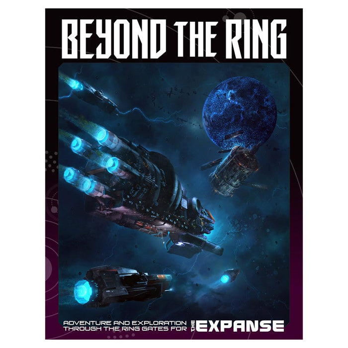 The Expanse RPG: Beyond The Ring - for just $34.95! 