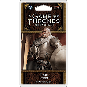 A Game of Thrones LCG 2nd Edition: True Steel - Premium Board Game - Just $14.95! Shop now at Retro Gaming of Denver