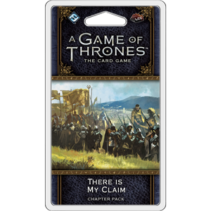 A Game of Thrones LCG 2nd Edition: There Is My Claim - Premium Board Game - Just $14.95! Shop now at Retro Gaming of Denver