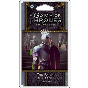 A Game of Thrones LCG 2nd Edition: The Faith Militant - Premium Board Game - Just $8.99! Shop now at Retro Gaming of Denver