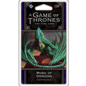A Game of Thrones LCG 2nd Edition: Music of Dragons - Premium Board Game - Just $8.99! Shop now at Retro Gaming of Denver