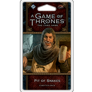 A Game of Thrones LCG 2nd Edition: Pit of Snakes - Premium Board Game - Just $8.99! Shop now at Retro Gaming of Denver