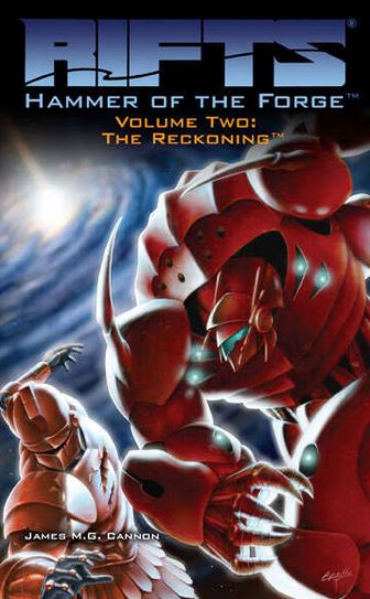 Rifts Hammer of the Forge Volume 2: The Reckoning - for just $14.99! 