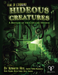 Hideous Creatures - for just $49.95! 