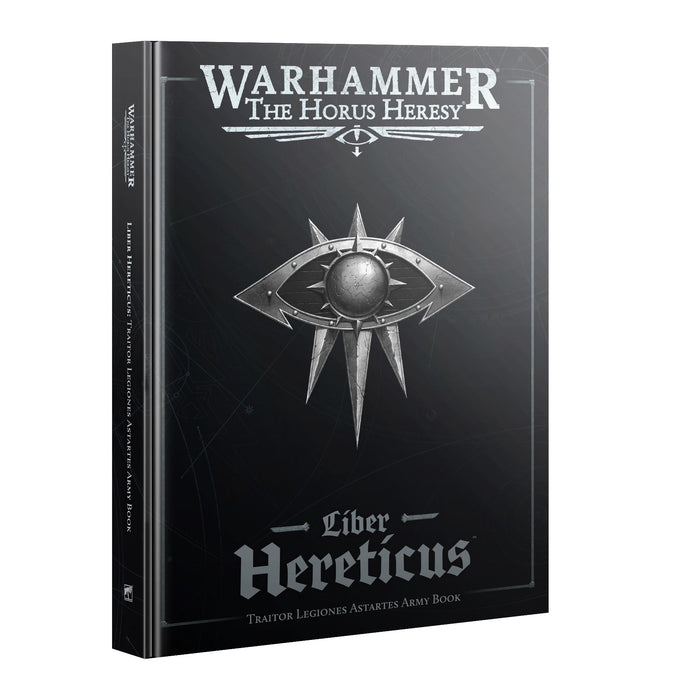 Warhammer: The Horus Heresy - Liber Hereticus Traitor Legiones Astartes Army Book - for just $69.99! 