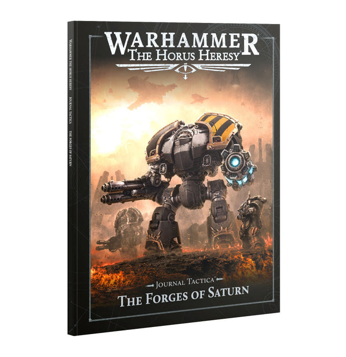 Warhammer: The Horus Heresy - Journal Tactica - The Forges of Saturn - for just $29! 
