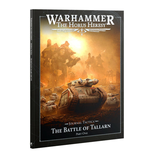 Warhammer: The Horus Heresy - Journal Tactica - The Battle of Tallarn Part One - for just $29! 