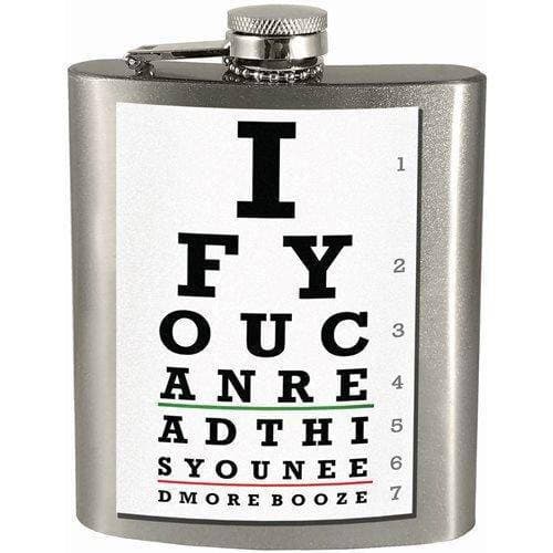 If You Can Read This You Need More Booze 7oz. Hip Flask - for just $12.68! 
