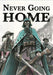 Never Going Home - for just $19.99! 