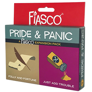 Fiasco Expansion Pack: Pride & Panic - for just $19.99! 