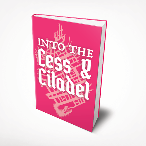 Into the Cess and Citadel - for just $34.99! 