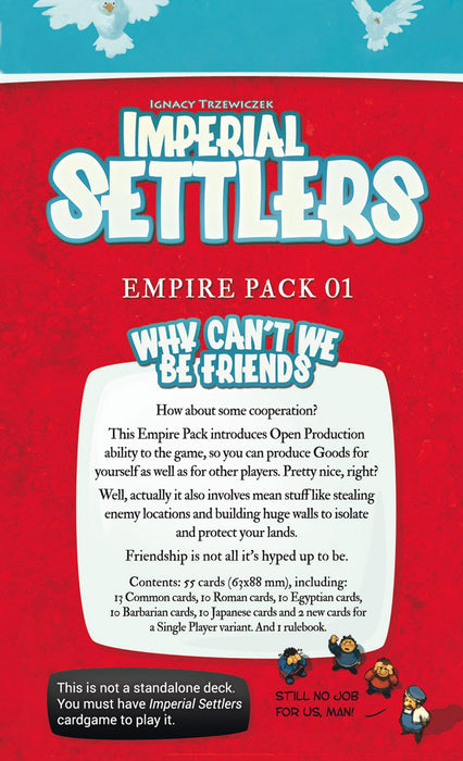 Imperial Settlers: Why Can't We Be Friends - for just $15! 