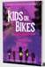 Kids on Bikes 2nd edition - for just $39.99! 