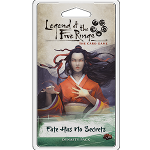 Legend of the Five Rings LCG: Fate Has No Secrets - Premium Board Game - Just $14.95! Shop now at Retro Gaming of Denver