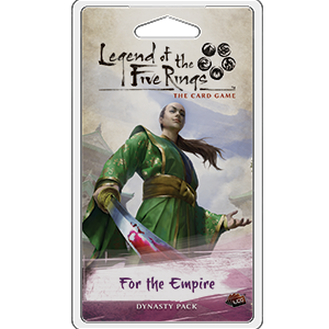 Legend of the Five Rings LCG: For the Empire - Premium Board Game - Just $14.95! Shop now at Retro Gaming of Denver