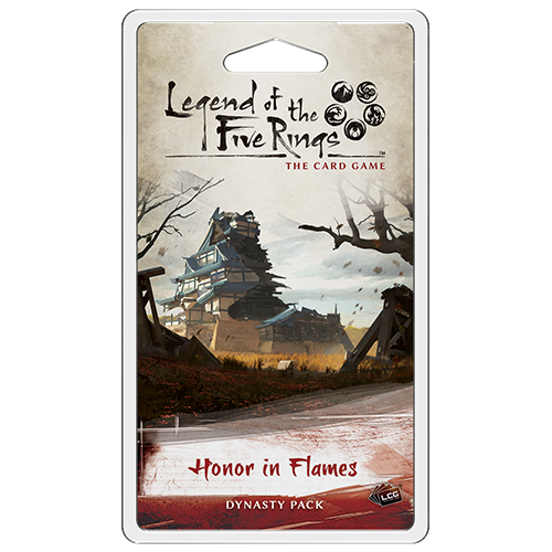 Legend of the Five Rings LCG: Honor in Flames - Premium Board Game - Just $14.95! Shop now at Retro Gaming of Denver