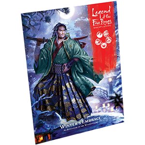 Legend of the Five Rings RPG: Winter's Embrace - for just $21.99! 