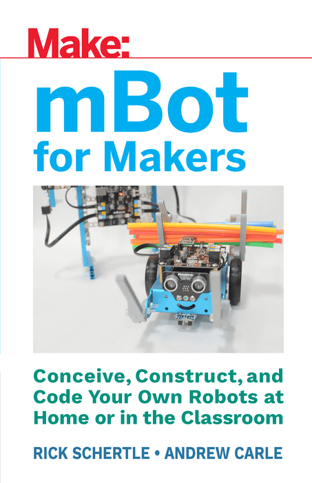 Make: mBot for Makers - Print - for just $24.99! 