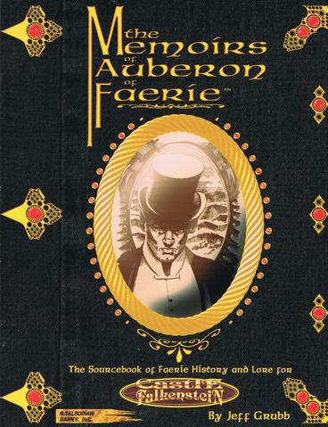 The Memoirs of Auberon of Faerie (reprint) - for just $20! 