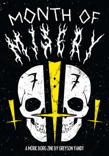 Month of Misery (Mork Borg) - for just $15! 