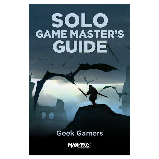 Solo Game Master's Guide - Geek Gamers - for just $35! 