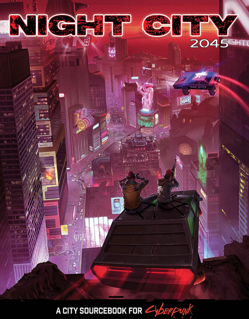 Night City 2045 (Cyberpunk Red) - for just $54! 