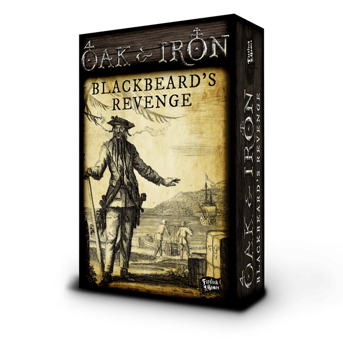 Oak & Iron: Blackbeard`s Revenge Ship Expansion - for just $24.99! 