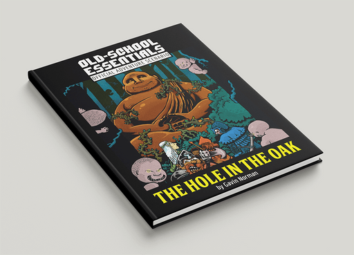 Old-School Essentials Official Adventure Scenario: The Hole in the Oak - for just $15! 