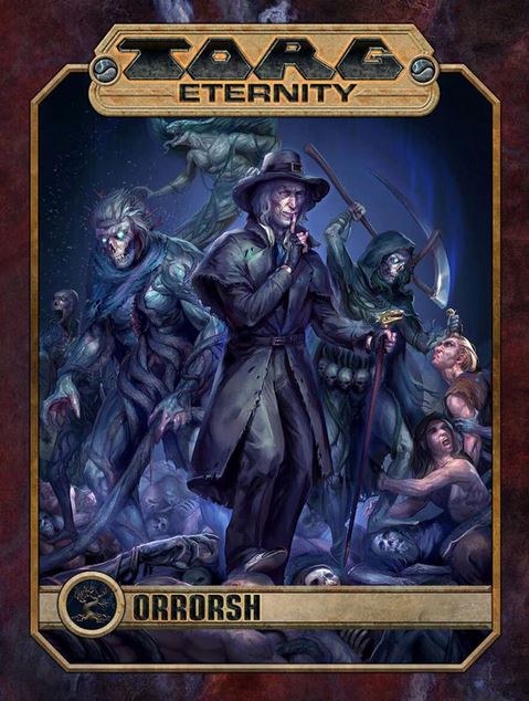 Orrorsh (TORG Eternity) - for just $39.99! 