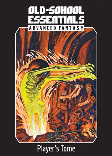 Old-School Essentials Advanced Fantasy Player's Tome - for just $40! 