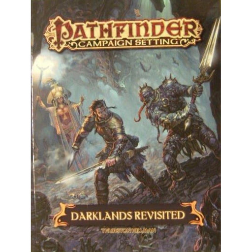 Pathfinder - Campaign Setting: Darklands Revisited - for just $14.99! 
