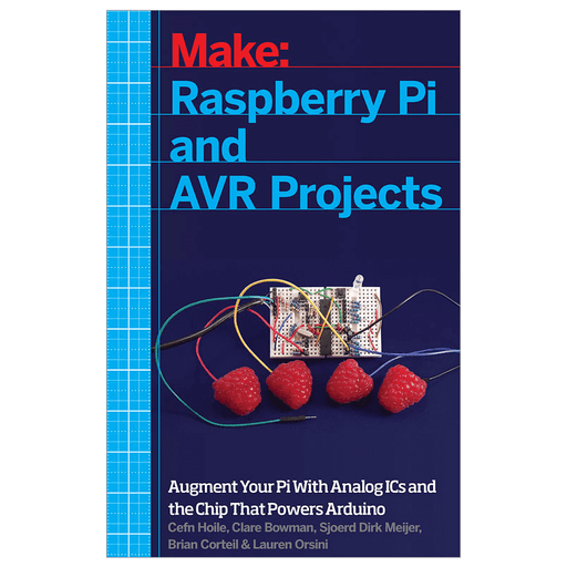 Make: Raspberry Pi and AVR Projects - Print - for just $24.99! 