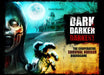 Dark Darker Darkest - for just $49.99! 