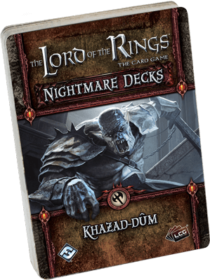 Lord of the Rings LCG: Khazad-dum Nightmare Deck - for just $19.95! 
