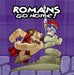 Romans Go Home! - for just $12.99! 