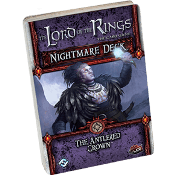 Lord of the Rings LCG: The Antlered Crown Nightmare Deck - Premium Board Game - Just $6.95! Shop now at Retro Gaming of Denver