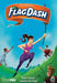 Flag Dash - for just $25! 