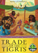 Trade on the Tigris - for just $59.95! 