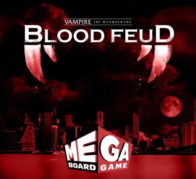 Vampire the Masquerade: Blood Feud - The Mega Board Game - for just $199.99! 