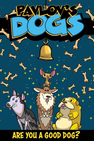 Pavlov's Dogs - for just $20! 