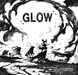 Glow - for just $44.99! 