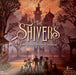 The Shivers Deluxe Kickstarter Edition - for just $129.99! 