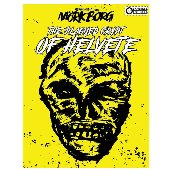 MÖRK BORG: The Plagued Crypt of Helvete RPG - for just $14.99! 